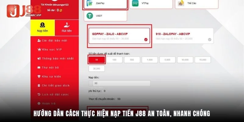 Hướng dẫn cách thực hiện nạp tiền J88 an toàn, nhanh chóng