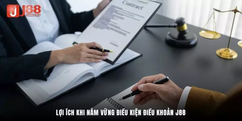 Lợi ích khi nắm vững điều kiện điều khoản J88